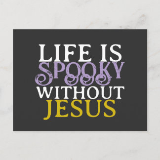 Carte postale LIFE IS SPOOKY WITHOUT JESUS