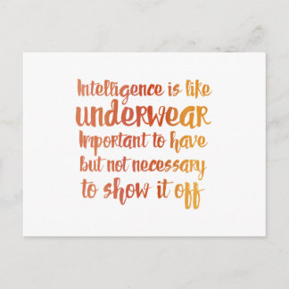 Carte Postale L'intelligence est comme les sous-vêtements