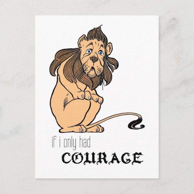 Carte Postale Lion cowardly : "Si Je N'Avais Que Le Courage" (Devant)