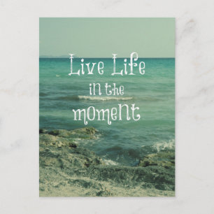 Carte Postale Live Life in the Moment Citation avec thème de pla