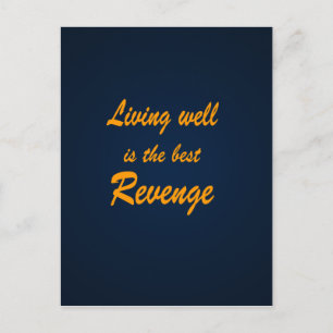 Carte Postale Living Well est la meilleure revanche