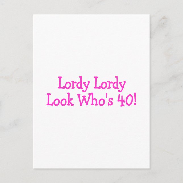 Carte Postale Lordy Lordy Look Dont 40 Rose (Devant)