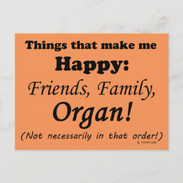 Carte Postale L'Organe Me Rend Heureux