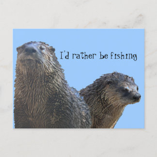 Carte Postale loutre, loutre 2, je préfère pêcher