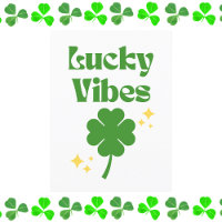 Lucky Vibes St. Patrick