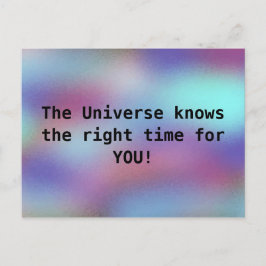 Carte Postale L'univers connaît le bon moment pour VOUS Cool