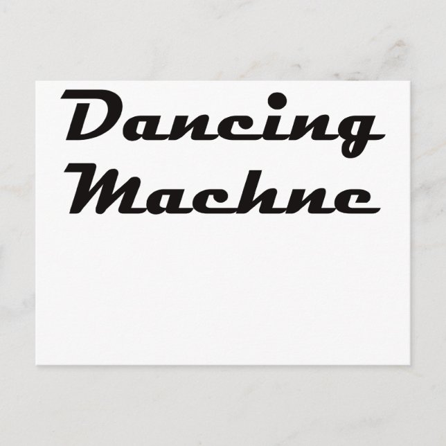 Carte Postale Machine à danser (Devant)