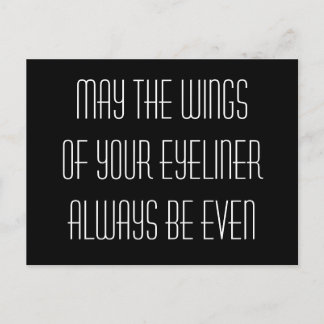 Carte Postale Mai les ailes de votre eye-liner soient toujours