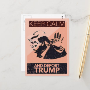 Carte Postale Maintenez le calme et déporter Trump