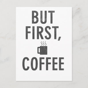 Carte Postale Mais le premier café