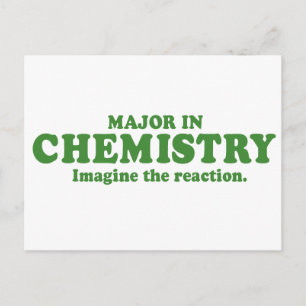 CARTE POSTALE MAJOR EN CHIMIE - IMAGINEZ LA RÉACTION