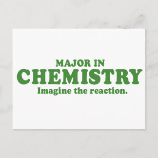 CARTE POSTALE MAJOR EN CHIMIE - IMAGINEZ LA RÉACTION