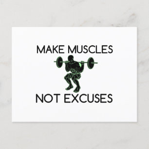 CARTE POSTALE MAKE MUSCLES NOT EXCUSES