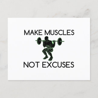 CARTE POSTALE MAKE MUSCLES NOT EXCUSES