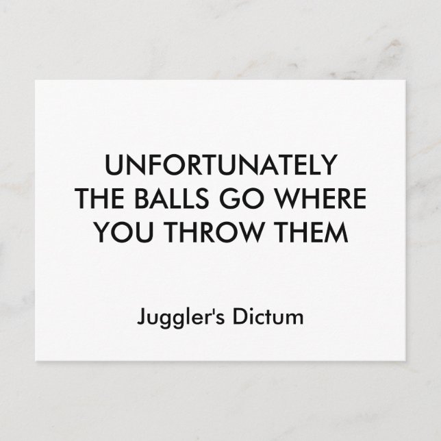 CARTE POSTALE MALHEUREUSEMENT LES BALLES VONT OÙ VOUS LES JETEZ, (Devant)