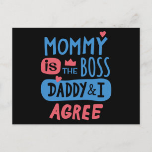 Carte Postale Maman est le boss Daddy and I agree