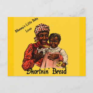 Carte Postale Mammy's Little Baby Loves Shortnin' Pain
