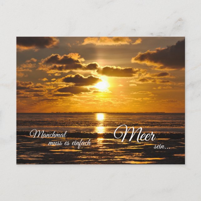 Carte Postale Manchmal muss es einfach Meer sein... (Devant)