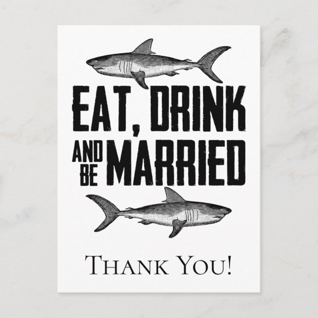 Carte Postale Manger Boire et être Marié Requin Mariage Merci (Devant)