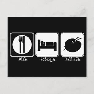 Carte Postale manger dormir peindre