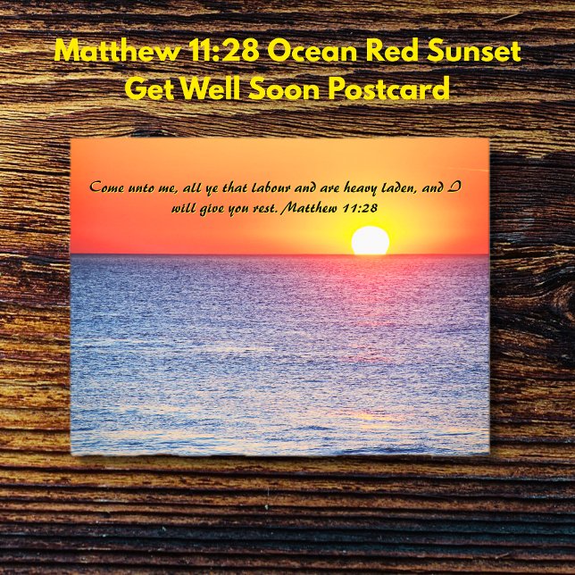 Carte Postale Matthew 11:28 Coucher de soleil rouge océan Meille (Matthew 11:28 Ocean Red Sunset Get Well Soon Postcard)