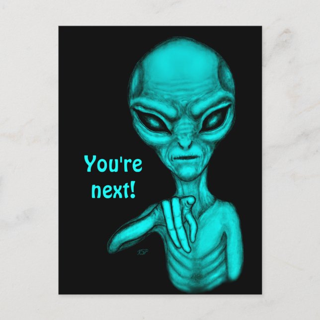 Carte Postale Mauvais Alien, Tu es le prochain ! (Devant)