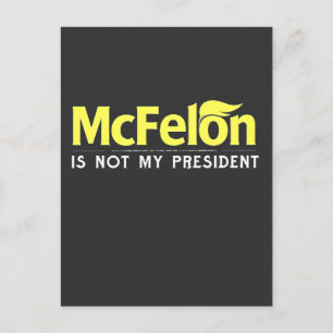 Carte Postale McFelon n'est pas mon président