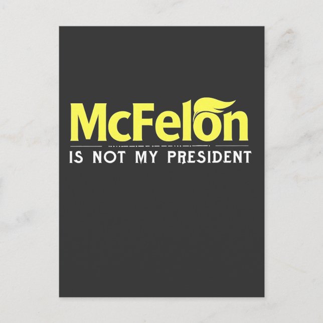 Carte Postale McFelon n'est pas mon président (Devant)