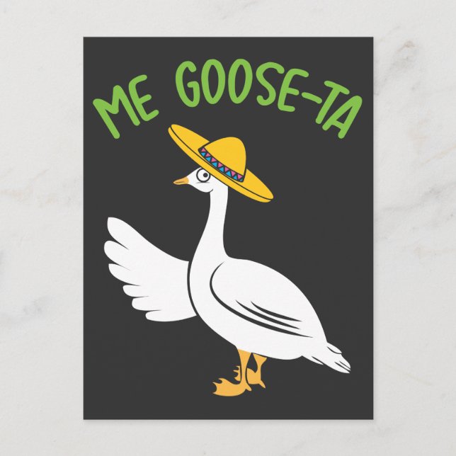 Carte Postale Me Goose-Ta Funny Mexicain Espagnol Pun d'oie (Devant)
