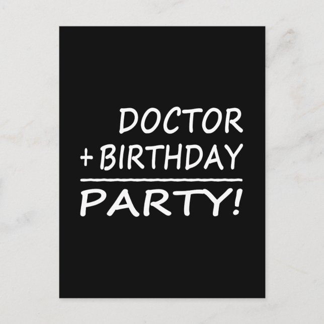 Carte Postale Médecins Anniversaires : Docteur + Anniversaire =  (Devant)