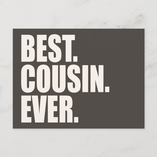 Carte Postale Meilleur. Cousin. Jamais. (Devant)