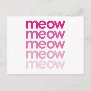 Carte Postale meow meow meow meow