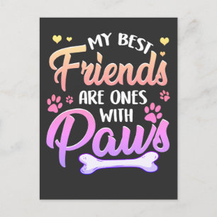 Carte Postale Mes meilleurs amis sont ceux avec des pattes