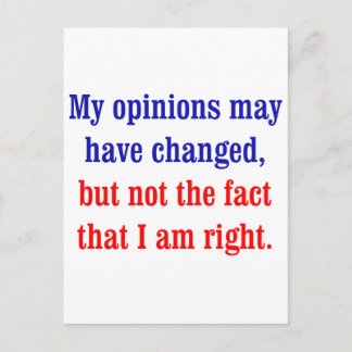 Carte Postale Mes opinions ont peut-être changé