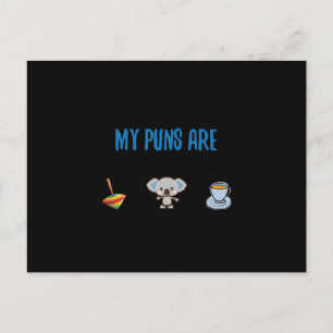 Carte Postale Mes Puns sont Top Koala Tea