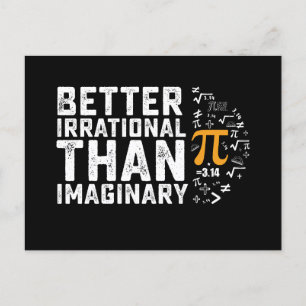 Carte Postale Mieux irrationnel que les mathématiques imaginaire