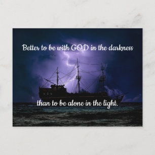 Carte Postale Mieux vaut être avec Dieu dans l'obscurité que seu