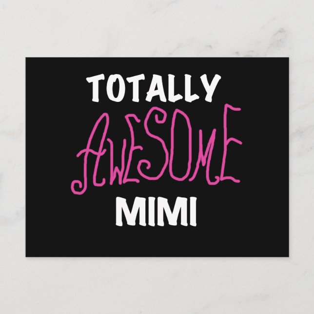 Carte Postale Mimi totalement impressionnant T-shirts et cadeaux (Devant)