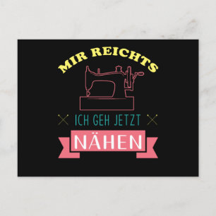 Carte Postale Mir reichts ich geh nähen