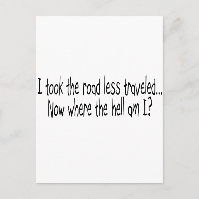 Carte Postale Moins de route parcourue (Devant)