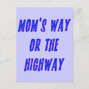 Carte Postale Moms Way ou Highway Dire