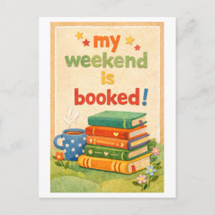 Carte Postale "Mon week-end est réservé"