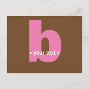 Carte Postale Monogramme rose et Brown - Lettre B