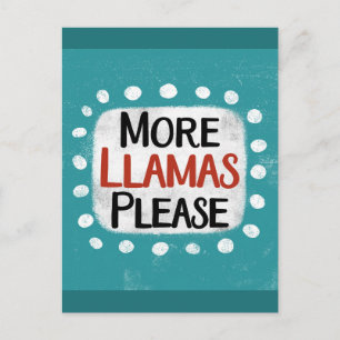 Carte postale More Llamas Please