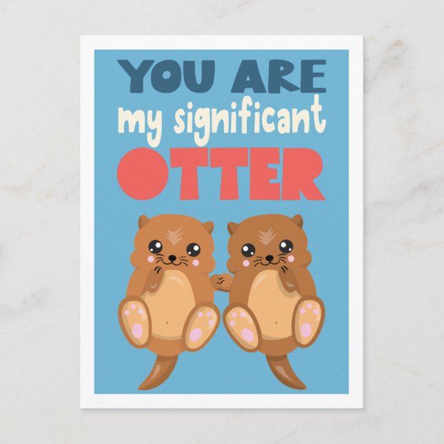 Carte Postale Mot amusant jeu de mots Vous êtes ma loutre signif (Devant)