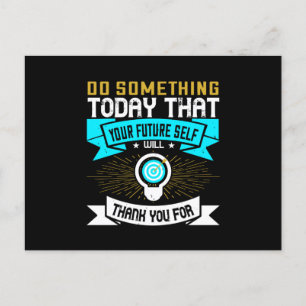 Carte Postale Motivation - Faites quelque chose aujourd'hui