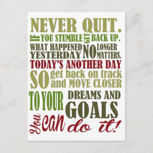 Carte Postale Motivationnel : Ne jamais quitter