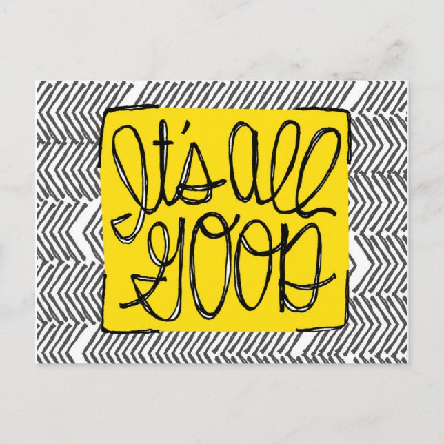 Carte Postale Motivationnel Tout est bon |Noir et blanc (Devant)