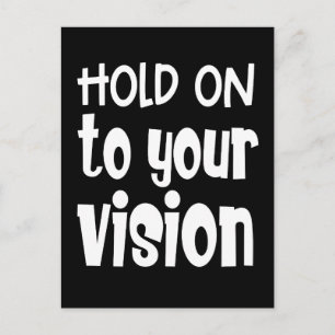 Carte Postale Mots Inspirants Maintenez La Vision Blanc Noir