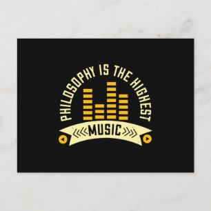 Carte Postale Musique - La philosophie est la musique la plus él